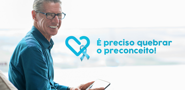 Novembro Azul: É importante quebrar o preconceito e combater o câncer de próstata!