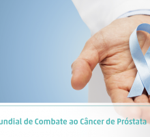 Novembro Azul – Dia Mundial de Combate ao Câncer de Próstata