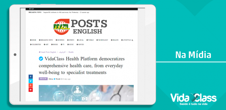 Na Mídia: Plataforma de Saúde VidaClass democratiza o cuidado integral da saúde, desde o bem-estar do dia a dia até tratamentos com especialistas